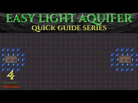 EASY LIGHT AQUIFER - Ic0n's Quick DWARF FORTRESS Guides Ep 4