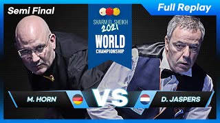 Semi Final - Martin HORN vs Dick JASPERS (73rd World Championship 3-Cushion)