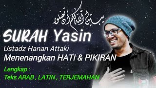 Download lagu SURAH YASIN SUARA EMAS Ustadz Hanan Attaki TANPA IKLAN mp3