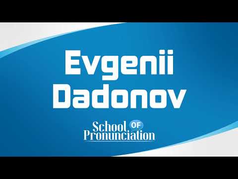Learn How To Pronounce Evgenii Dadonov Евгений Дадонов