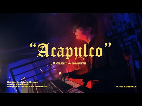 K-ESSENCE | Acapulco feat. SWIERNALIS