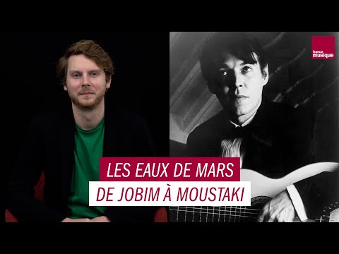 Bossa nova : "Les Eaux de mars", de Jobim à Moustaki - MAXXI Classique