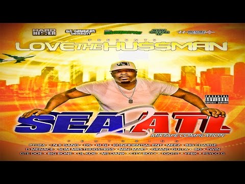 SEA2ATL - LOVE THE HU$$-MAN - UP & DOWN