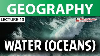 NCERT SERIES || GEOGRAPHY || WATER (OCEANS) || DAY-13