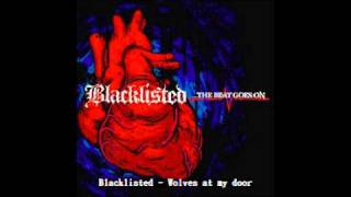 Blacklisted - Wolves at my door (con letra/with lyrics)