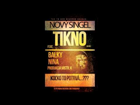 TIKNO feat. NINA&BALKY - KOLKO