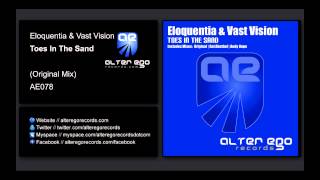 Eloquentia & Vast Vision - Toes In The Sand [Alter Ego Records]