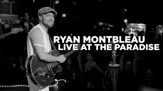 Ryan Montbleau — Live at Paradise Rock Club (Full Set)