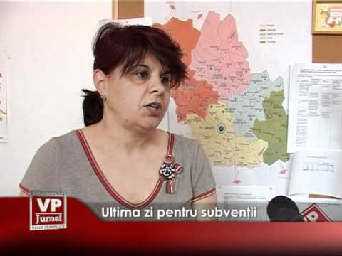 Ultima zi pentru subvenţii