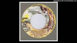 Stevens, Ray - Indian Love Call - 1975