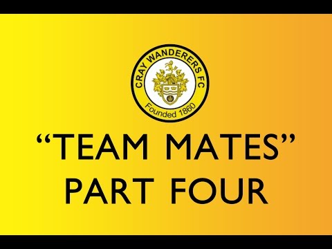 Cray Wanderers FC - "Team Mates" PART 4