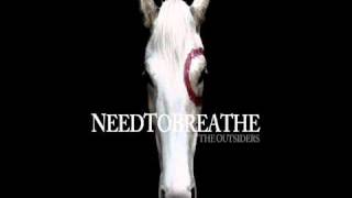 Needtobreathe - Don&#39;t Leave Just Yet [HD]