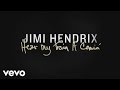 The Jimi Hendrix Experience - Hear My Train A ...