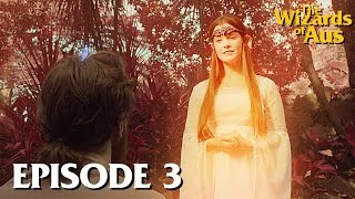 THE WIZARDS OF AUS || Episode 3 "Magic by Moonlight"