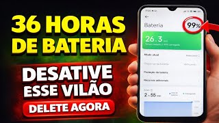 DESLIGUE ESSE VILÃO QUE GASTA TODA BATERIA DO SEU CELULAR ANTES QUE SEJA TARDE! 36 HORAS DE BATERIA