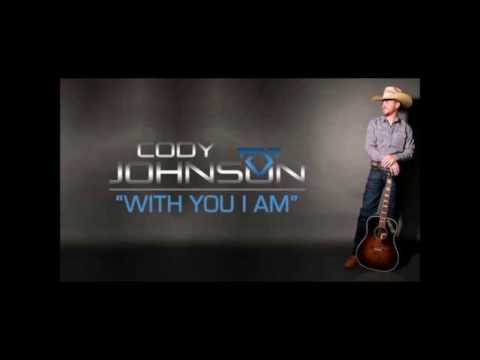 Cody Johnson: With You I Am lyrics