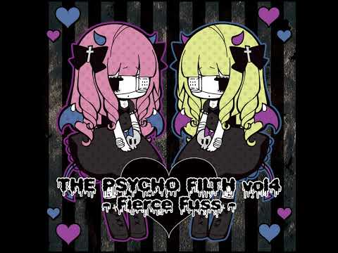 THE PSYCHO FILTH Vol.4 -Fierce Fuss-