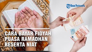 Cara Bayar Fidyah Puasa Ramadhan: Tata Cara & Niat untuk Orang Sakit, Ibu Hamil, Dan Alasan Lain