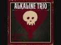 Alkaline Trio In My Stomach 