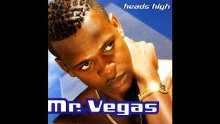 Mr vegas     heads high