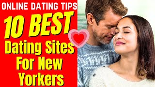 ❤️10 Best Dating Sites For NEW YORKERS (2024)