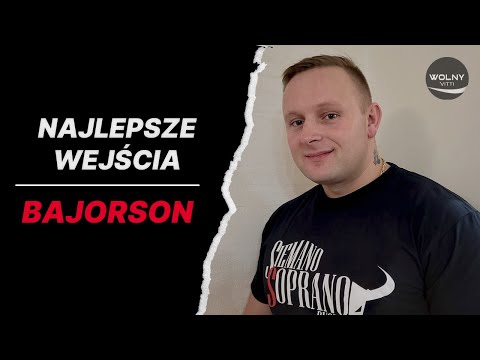 BAJORSON | NAJLEPSZE WEJŚCIA 🎤