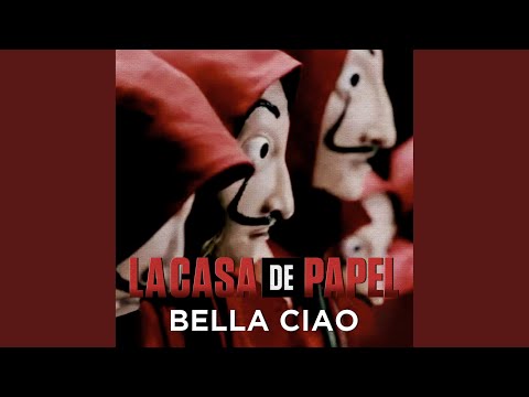Bella Ciao (Versión Lenta de la Música Original de la Serie la Casa de Papel / Money Heist)