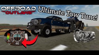 I Have Made an Ultimate Tow/Haul Tune Offroad Outlaws!