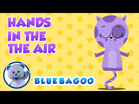 Hands in the Air | Dance and Exercise Song  | From our Album Introducing Blue Bagoo