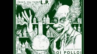 OI POLLOI / TOXIK EPHEX - Mad As Fuck LP (1987) [Full Album] Ⓐ