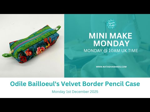 Natasha Makes - Mini Make Monday 1st December 2025