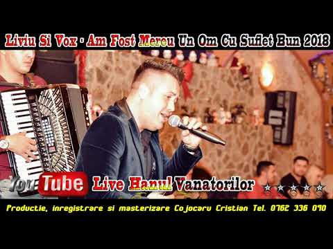 Liviu & Vox – Am fost mereu un om cu suflet bun Video