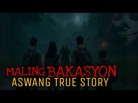 MALING BAKASYON | Aswang True Story
