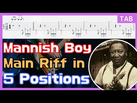 [Tabs] Mannish Boy by Muddy Waters Main Riff in 5 Positions / Blues Guitar Lesson