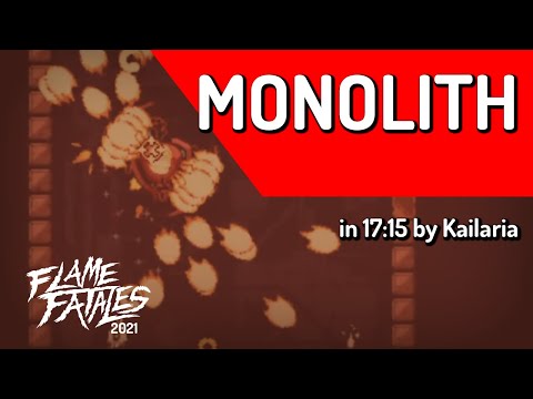 Monolith by Kailaria in 17:15 - Flame Fatales 2021