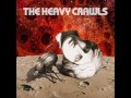 The Heavy Crawls The Heavy Crawls Full Album 2016