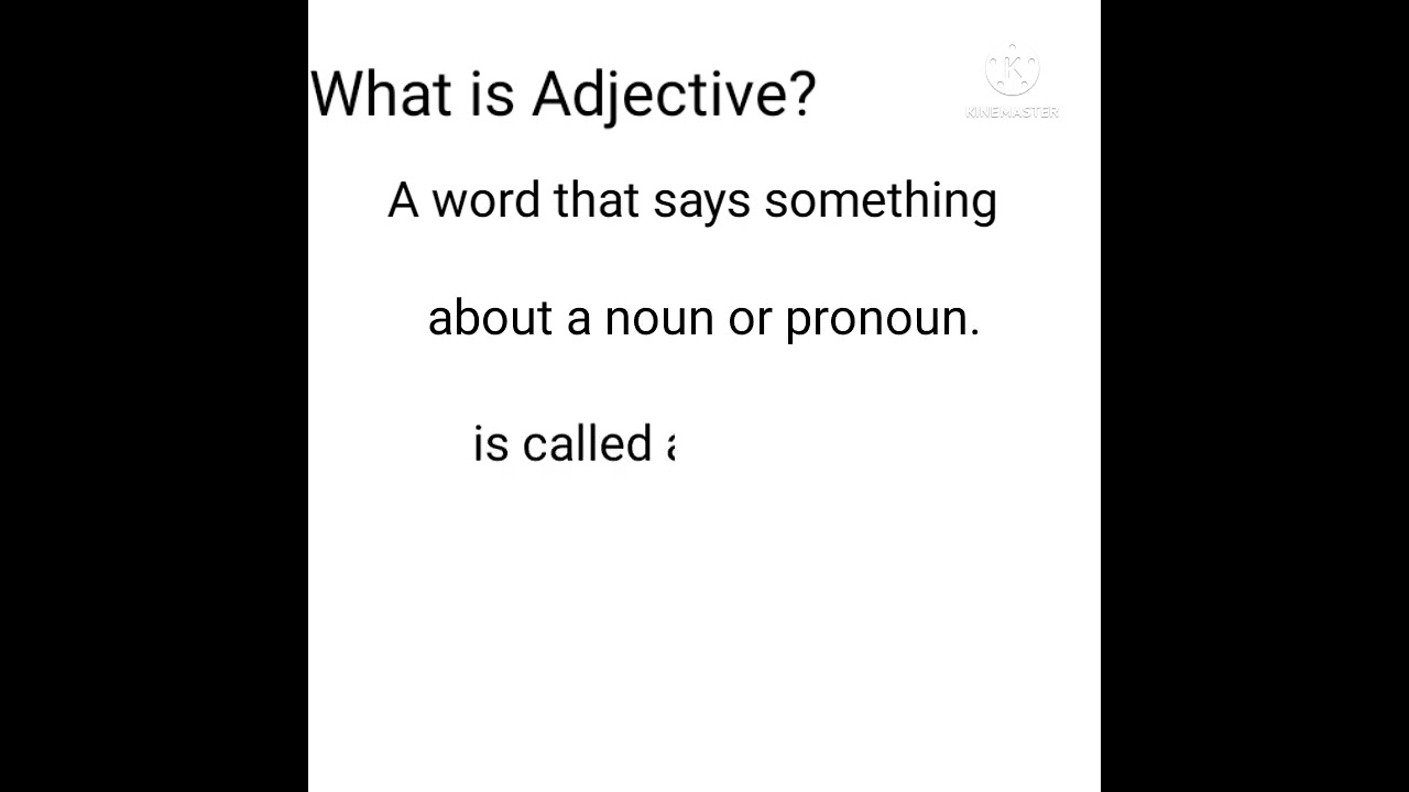 What is Adjective (Definition of Adjective)