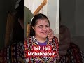 Yeh Hai Mohabbatein