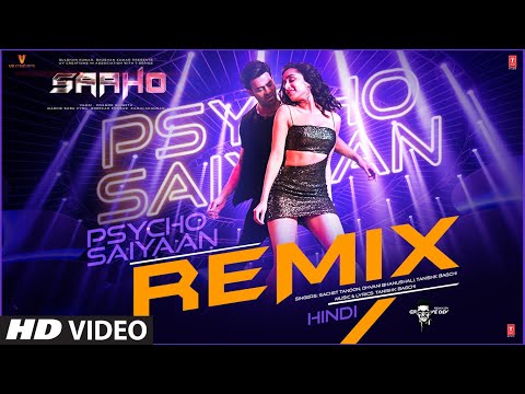 Saaho: Psycho Saiyaan - REMIX | Prabhas, Shraddha K | Tanishk Bagchi, Dhvani B,Sachet T, Groovedev