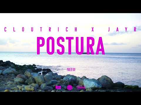 Postura - CloutRich X JayR X Ray (Rubiana cuero dushi)