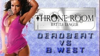 DeadBeat vs B.West TR/FP Rap Battles