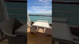 What I did on a sea day on Azamara Journey #cruise #cruiseship #seaday #travel #azamara #food#drink