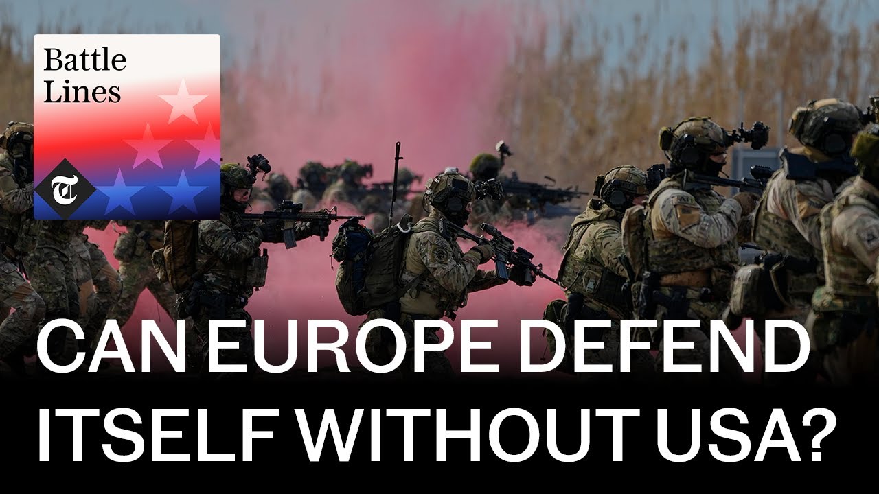 Trump Edition: Can Europe defend itself without America? | Battle Lines