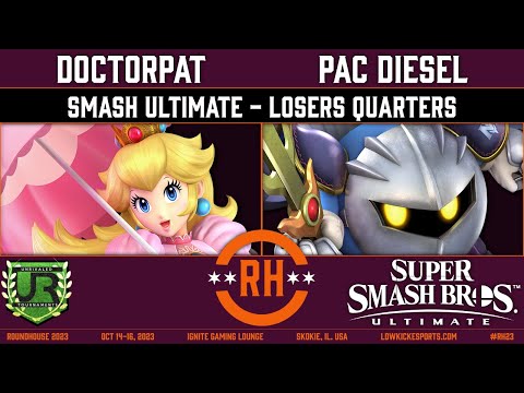 Roundhouse 2023 LOSERS QUARTERS - Doctorpat (Peach) v PAC DIESEL (Swordfighter, MK) - Smash Ultimate