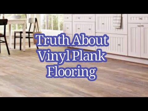🔥🧐 The Truth About Vinyl Plank Flooring 🧐🔥