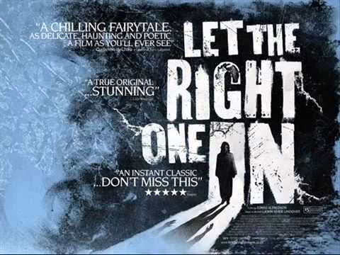 Let The Right One In Soundtrack   Main Theme