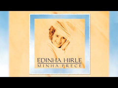 CD Minha Prece - Edinha Hirle