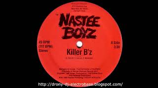 The Nastee Boyz - Killer B'z