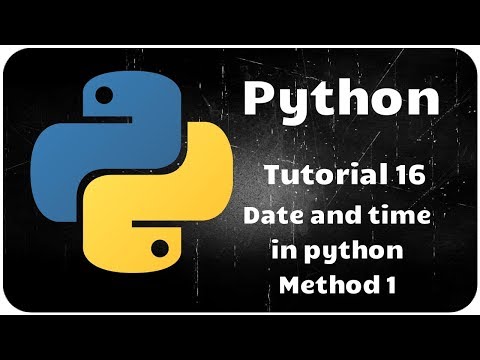 Python Programming Tutorial 16 Data And Time In Python Method 1