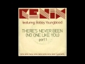 Kenix Featuring Bobby Youngblood There's Never Been (No One Like You)